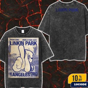 Linkin Park From Zero World Tour 2025 Los Angeles Event Poster At Intuit Dome On September 13 2025 LA Hand Sign Artist OG SLICK Wash Two Sides T-Shirt