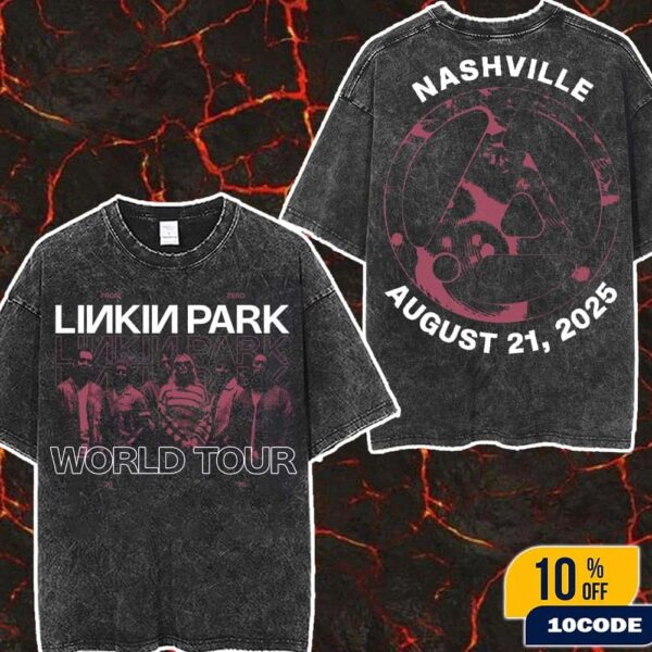 Linkin Park From Zero World Tour 2025 Nashville TN Exclusive Tee At Bridgestone Arena On August 21 2025 Merch Wash Two Sides T-Shirt