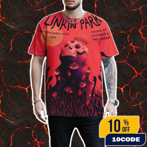 Linkin Park From Zero World Tour 2025 Phoenix Arizona Event Poster At PHX Arena On September 6 2025 Artist Felicia Chao All Over Print Unisex T-Shirt