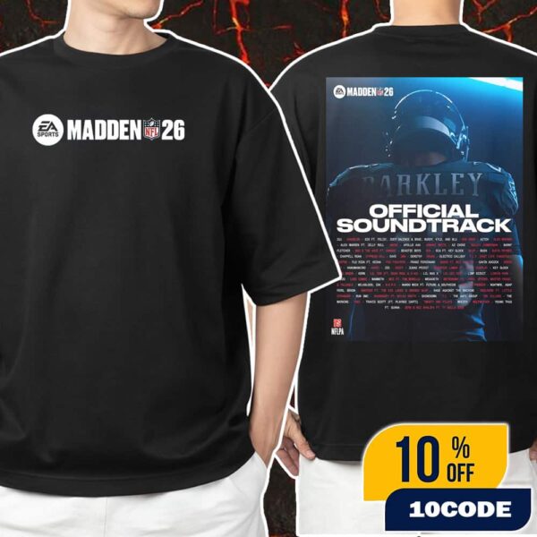 Madden NFL 26 Official Soundtrack EA Sports With Lineup Saquon Barkley Player Unisex T-Shirt Merchandise
