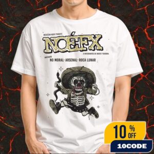 Mexican NOFX Band Tribute Poster Concert September 19 2025 At Foro Dragon Mexicali BC Mexico With No Moral Arsenal x Roca Lunar x Insite And Buddha Merchandise Unisex T-Shirt