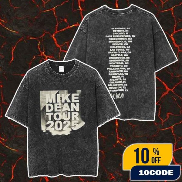 Mike Dean Tour 2025 With Tour Stops Backprint Merch Unisex Two Sided Washed T-Shirt