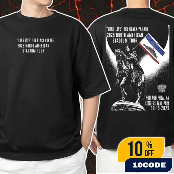 My Chemical Romance Long Live The Black Parade 2025 North American Stadium Tour Event Poster Philadelphia PA Citizens Bank Park August 15 2025 Unisex T-Shirt Merchandise