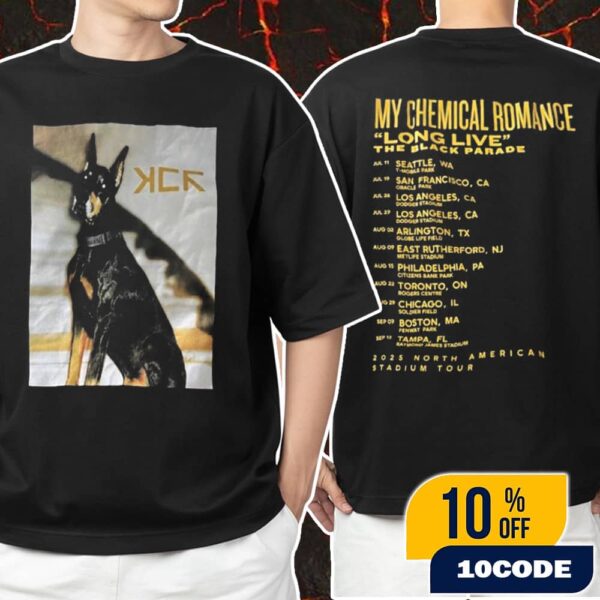 My Chemical Romance Long Live The Black Parade Tour 2025 North American Stadium Tour Dates Doberman Artwork Front Print Unisex T-Shirt Merchandise