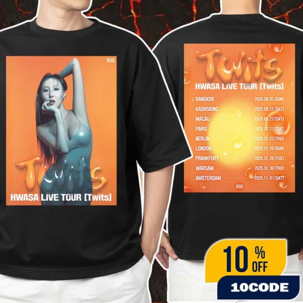 Official Hwasa Live Tour Twits 2025 Double Sides With Tour Schedule Backprint Unisex T-Shirt Merchandise