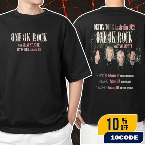 One OK Rock With Stand Atlantic Detox Tour Australia 2026 With Tour Dates Unisex T-Shirt Merchandise