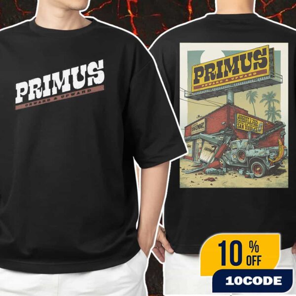 Primus Onward And Upward Tour Poster Event Artwork By 1000styles Guts And Crime August 2 2025 At California Coast Credit Union Open Air Theatre San Diego Unisex T-Shirt