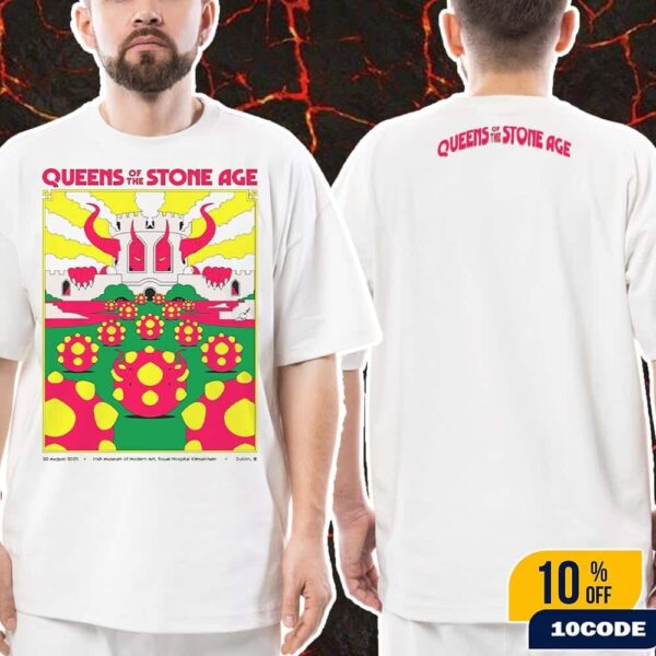 Queens Of The Stone Age Dublin The End Is Nero Tour 2025 Event Poster At Irish Museum of Modern Art Royal Hospital Kilmainham In IE On August 20th 2025 Artwork By Itsrydawg Merch Classic T-Shirt Two Sides