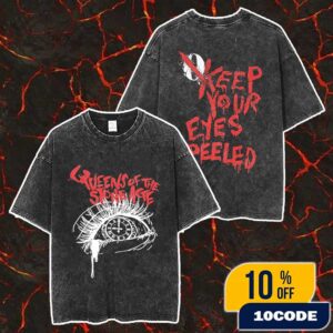 Queens Of The Stone Age Keep Your Eyes Peeled 72 Hours Merch Unisex Two Sided Washed T-Shirt