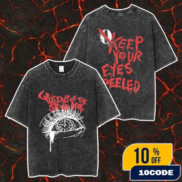 Queens Of The Stone Age Keep Your Eyes Peeled 72 Hours Merch Unisex Two Sided Washed T-Shirt