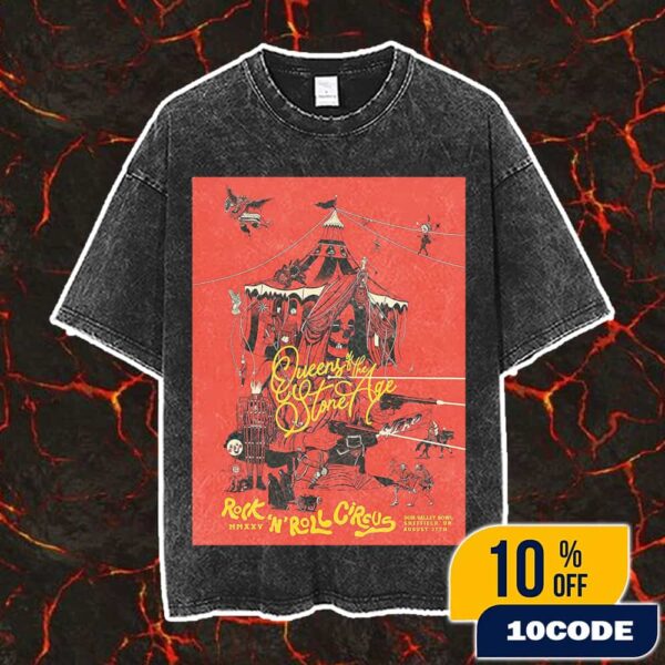 Queens Of The Stone Age The End Is Nero Tour Rock N Roll Circus On August 27 2025 At Don Valley Bowl Sheffield UK Poster Event Artwork By Boneface Vintage Washed Unisex T-Shirt