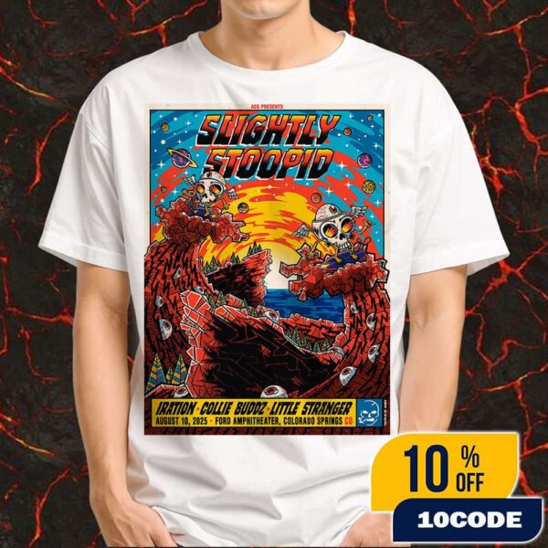 Slightly Stoopid Colorado Springs Event Poster August 10 2025 At Ford Amphitheater Step Into The Sun Summer Tour Artwork By Dr Juanpa Merchandise Unisex T-Shirt