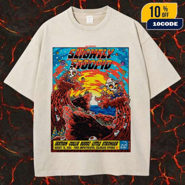 Slightly Stoopid Colorado Springs Event Poster August 10 2025 At Ford Amphitheater Step Into The Sun Summer Tour Artwork By Dr Juanpa Unisex Washed Tee