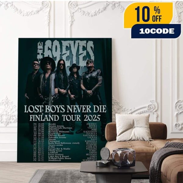 The 69 Eyes Lost Boys Never Die Finland Tour 2025 Schedule Tour Dates On Sept Oct Nov And Dec Home Decor Poster Canvas