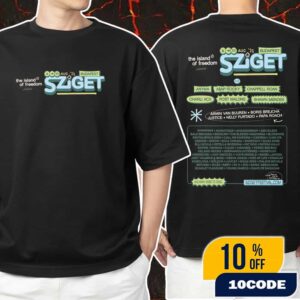 The Island Of Freedom 6-11 August 2025 At Budapest Sziget Festival Hungary With Full Lineup And Highlights Backprint Unisex T-Shirt Merchandise