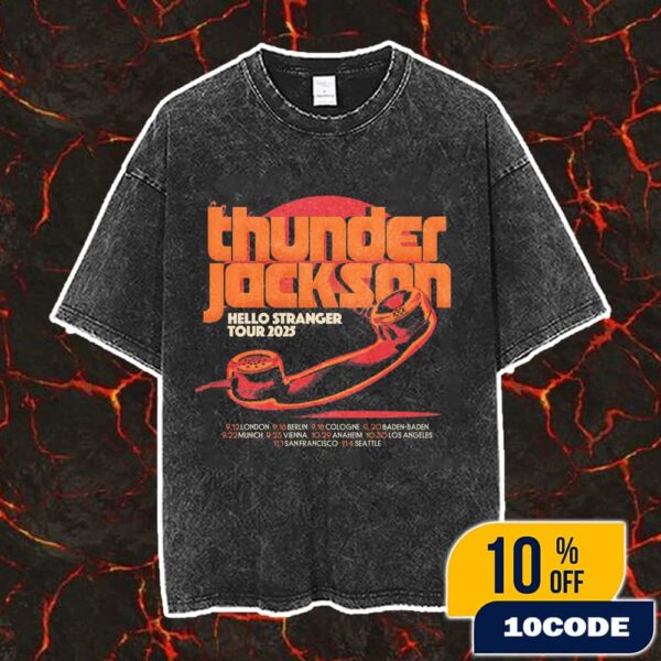 Thunder Jackson Hello Stranger Tour 2025 With Tour Dates Vintage Washed Unisex T-Shirt