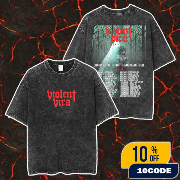 Violent Vira Chasing Ghosts North American Tour 2025 Part 2 Poster Tour Dates Merch Unisex Two Sided Washed T-Shirt