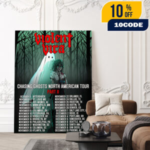 Violent Vira Chasing Ghosts North American Tour 2025 Part 2 Poster Tour Dates Poster Canvas Home Decor