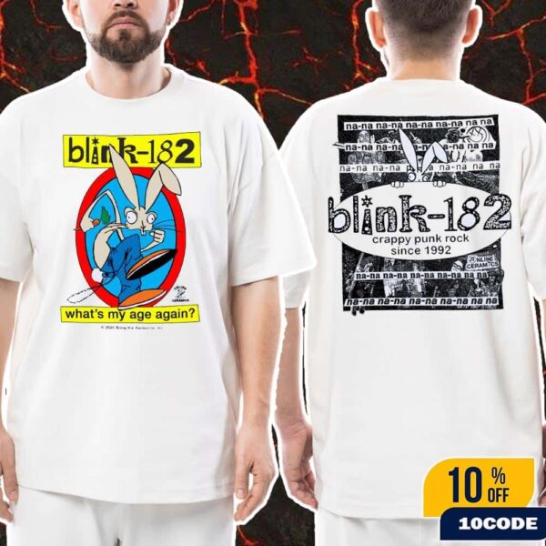 Blink-182 What’s My Age Again Missionary Impossible Tour 2025 Blink 182 Crappy Punk Rock Since 1992 Merch Two Sides T-Shirt