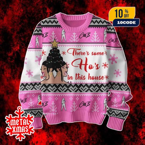 Cardi B Ugly Christmas Sweater Theres Some Hos In This House Holiday Gift