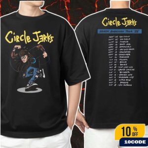Circle Jerks North American Tour 2025 Date List Tour On Sept And Oct Merchandise Fan Gifts Classic Two Sides T-Shirt