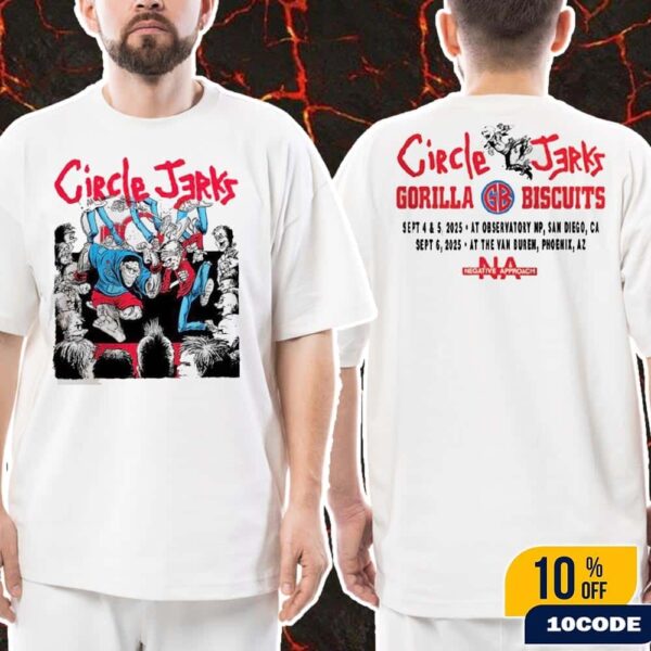 Circle Jerks X Gorilla Biscuits 2025 Show In San Diego California And Phoenix Arizona Merch Tee At Observatory NP And The Van Buren On September 4 5 6 2025 Classic Two Sides T-Shirt