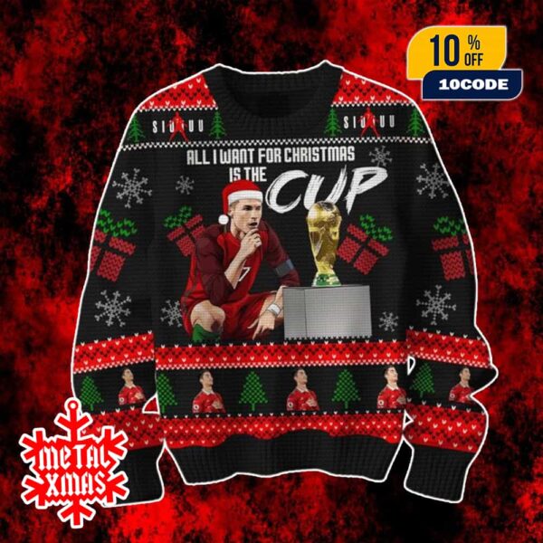 Cristiano Ronaldo All I Want For Christmas Is The Cup Ugly Sweater Holiday Knit