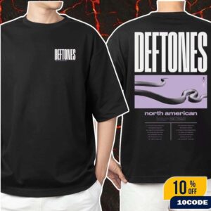 Deftones North American Tour Dates List From August To September 2025 Merch Fan Gifts Classic Two Sides T-Shirt