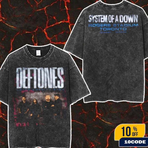Deftones x System Of A Down Toronto Canada 2025 North America Merch Tee At Rogers Stadium On September 3 And 5 2025 Wash Two Sides T-Shirt