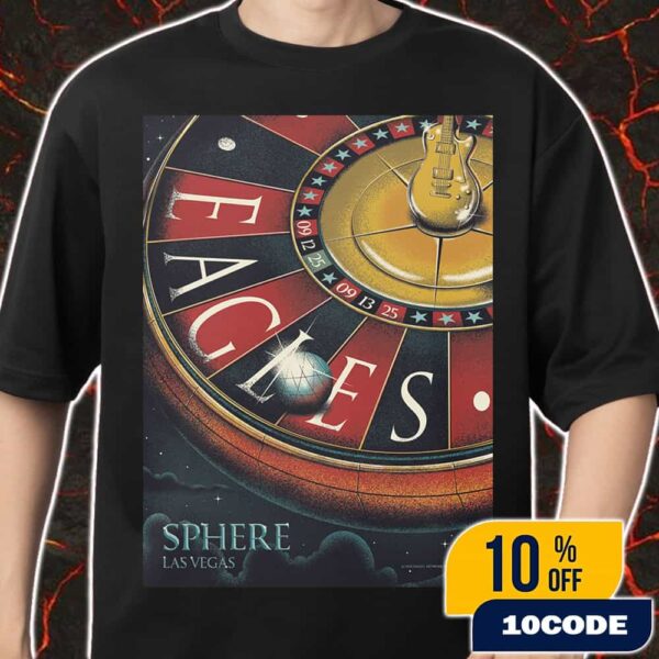 Eagles Live In Concert At Sphere Las Vegas On September 12-13 2025 At MSG Sphere Event Poster Artwork By Dannnprints Studio Merch Unisex T-Shirt