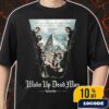 First Poster For Wake Up Dead Man A Knives Out Mystery Movie With Daniel Craig November 26-December 12 2025 Merch Unisex T-Shirt