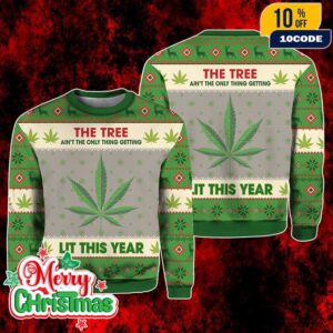 Funny Cannabis Ugly Christmas Sweater The Tree Lit This Year Weed Leaf Holiday Knit Jumper Stoner Xmas Party Outfit
