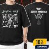 Green Day South America 2025 Tour August 24-September 15 2025 The Saviors Tour Argentina Show At Huracan Stadium Buenos Aires Tour Dates Backprint Unisex T-Shirt Merchandise