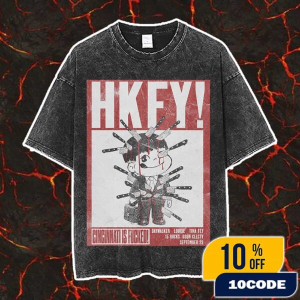 Hong Kong Fuck You Cincinnati Is Fucked With Daywalker x Louise x Tina Fey At September 29 2025 At Cincinnati OH DSGN CLLCTV Venue Vintage Washed Unisex T-Shirt