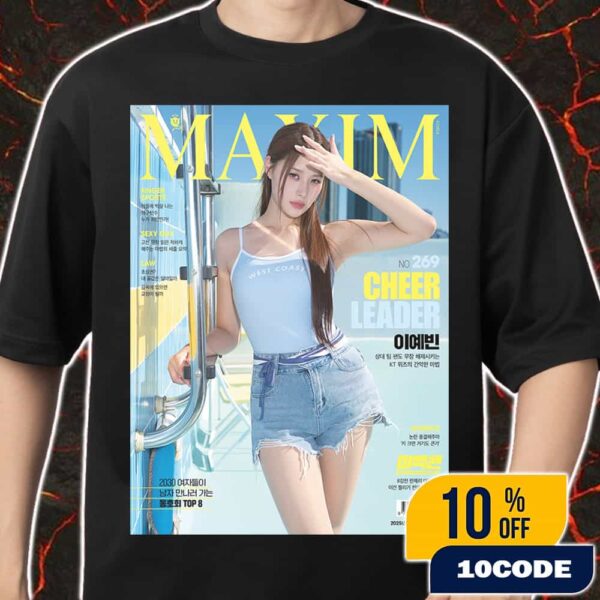 Maxim Korea Magazine Cover No 269 October 2025 Model Lee Ye Bin West Coast Sporty Sexy Look Concept Version 2 Merch Unisex T-Shirt
