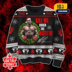 Mike Tyson Kill Me Under The Mistletoe Ugly Christmas Sweater Funny Boxing Holiday Gift for Fans