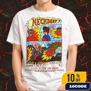 Neck Deep Celebrating 10 Years Of Life’s Not Out To Get You On December 12th 2025 At The Rockin’ Chair Wrexham Merchandise Unisex T-Shirt