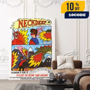 Neck Deep Celebrating 10 Years Of Life’s Not Out To Get You On December 12th 2025 At The Rockin’ Chair Wrexham Poster Canvas Home Decor