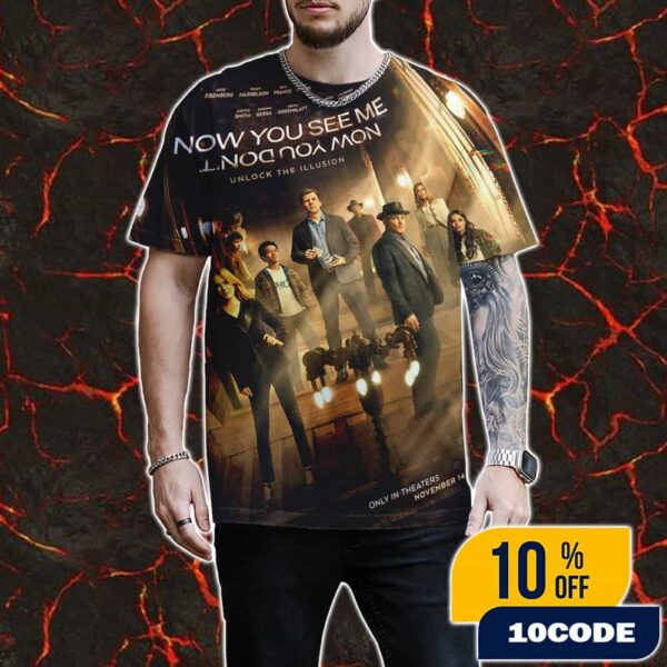 New Poster For Now You See Me 3 November 14 2025 Unlock The Illusion All Over Print Graphic T-Shirt, Hoodie