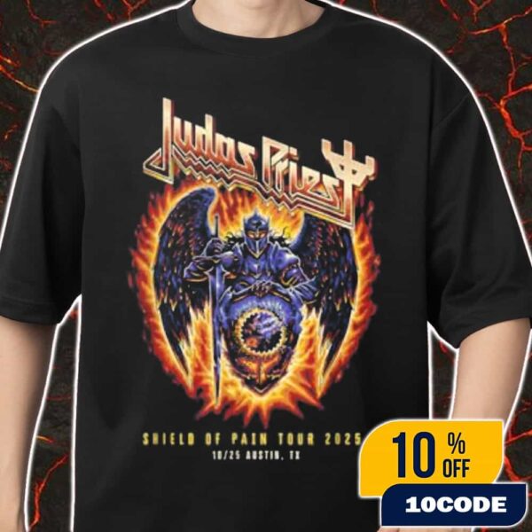 Official Judas Priest Shield Of Pain Tour 2025 Austin Event Tee On October 25 2025 Merch Unisex T-Shirt