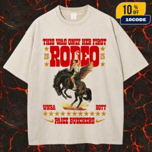 Official Poster Nike Basketball Paige Bueckers WNBA Rookie Of The Year 2025 This Was Only Her First Rodeo x Nike Swoosh Logo Unisex Washed Tee