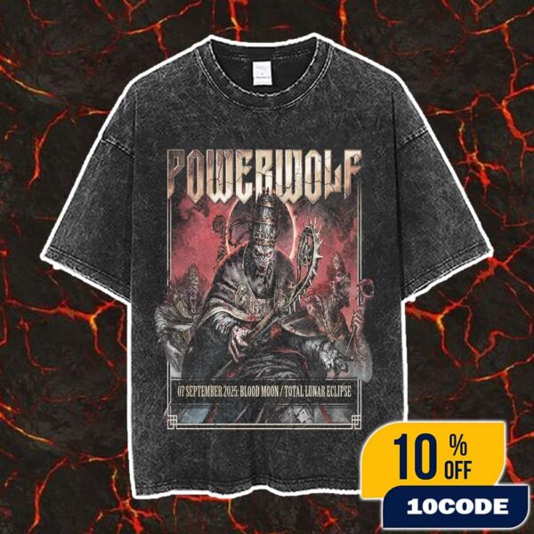 Official Powerwolf 2025 North American Tour With Dragonforce Blood Moon Total Lunar Eclipse Poster 7 September 2025 Vintage Washed Unisex T-Shirt