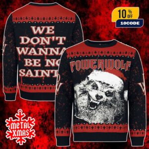 Powerwolf Christmas Ugly Sweater Holiday Jumper With Santa Hat Wolf Design And We Dont Wanna Be No Saints Quote For Metal Fans