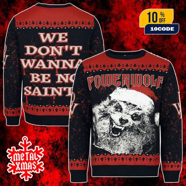 Powerwolf Christmas Ugly Sweater Holiday Jumper With Santa Hat Wolf Design And We Dont Wanna Be No Saints Quote For Metal Fans
