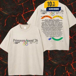 Primavera Sound Festival 3-7 June 2026 At Barcelona Spain Parc Del Forum Poster Lineup Two Sides Washed Unisex T-Shirt