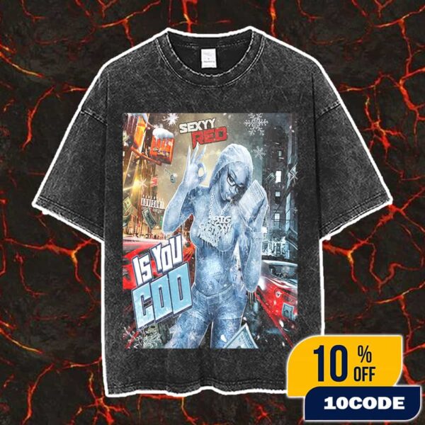 Sexyy Red Is You Coo New Track Big Sexyy At September 22 2025 With Tay Keith Vintage Washed Unisex T-Shirt
