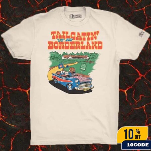 Tailgatin WP At Borderland Festival 2025 In New York 26 Shirt Merch Tee At Knox Farm State Park East Aurora On September 12 13 14 2025 Classic T-Shirt