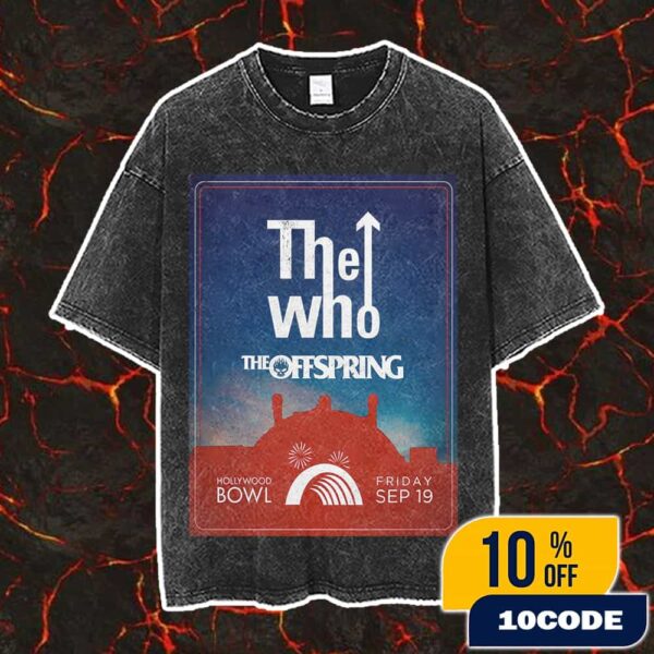 The Who With The Offspring The Song Is Over North American Farewell Tour On September 19 2025 At Hollywood Bowl Los Angeles California Vintage Washed Unisex T-Shirt