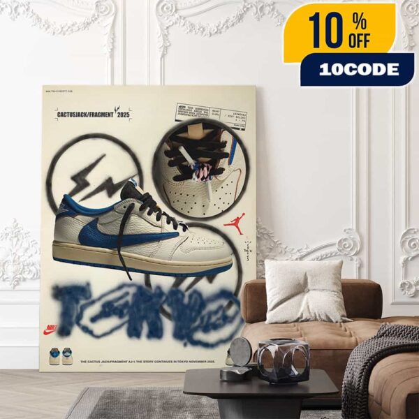 Travis Scott x Air Jordan 1 Low Fragment The Story Continues November 2025 Sneaker Tokyo Logo Poster Canvas Home Decor