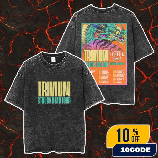 Trivium Struck Dead Tour 2025 With Jinjer x Heriot North America Poster Tour Dates Merch Unisex Two Sided Washed T-Shirt